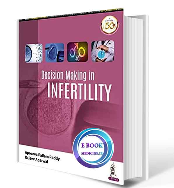 دانلود کتاب  Decision Making in Infertility2019(ORIGINAL PDF)